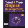 Tried and True Object Development by Juha-Markus Aalto