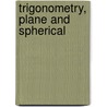 Trigonometry, Plane And Spherical door Thomas Simpson