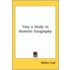 Troy A Study In Homeric Geography