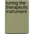 Tuning The Therapeutic Instrument