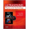 Ultrasound Physics And Technology by Vivien Gibbs