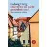 Und wenn sie nicht gestorben sind by Ludwig Harig