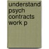 Understand Psych Contracts Work P