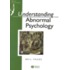 Understanding Abnormal Psychology