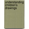 Understanding Children's Drawings door Michaela Strauss