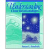 Understanding Close Relationships door Susan S. Hendrick