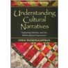 Understanding Cultural Narratives door Linda Watkins-Goffman