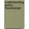Understanding Policy Fiascoes/Ppr door Paul 'T. Hart