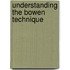 Understanding The Bowen Technique