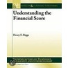 Understanding The Financial Score door Henry Riggs
