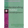 Understanding Toddler Development by Margaret B. Puckett