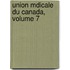 Union Mdicale Du Canada, Volume 7