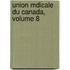 Union Mdicale Du Canada, Volume 8