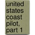 United States Coast Pilot, Part 1