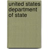 United States Department Of State by Miriam T. Timpledon