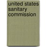 United States Sanitary Commission by Prescott Wormeley Katharine