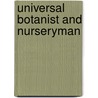 Universal Botanist and Nurseryman by Richard Weston