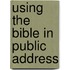Using The Bible In Public Address