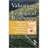 Valuation of Ecological Resources door Stahl Jr.G.
