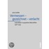 Vermessen - gezeichnet - verlacht