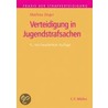 Verteidigung in Jugendstrafsachen by Matthias Zieger