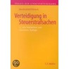 Verteidigung in Steuerstrafsachen door Dietrich Quedenfeld