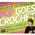 Vickie Howell's Pop Goes Crochet!