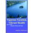 Vigorous Vacation, Vibrant Health