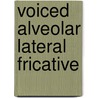 Voiced Alveolar Lateral Fricative by Miriam T. Timpledon