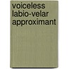 Voiceless Labio-Velar Approximant door Miriam T. Timpledon