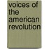 Voices Of The American Revolution