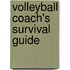 Volleyball Coach's Survival Guide