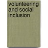 Volunteering and Social Inclusion door Susanne Strauß