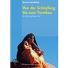 Von Der Schopfung Bis Zum Turmbau door Martina Steinkühler
