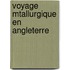 Voyage Mtallurgique En Angleterre