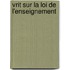 Vrit Sur La Loi de L'Enseignement