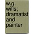 W.G. Wills; Dramatist And Painter