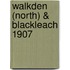 Walkden (North) & Blackleach 1907
