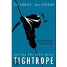 Walking The Small Group Tightrope door Russ Robinson
