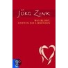 Was bleibt, stiften die Liebenden door Jörg Zink