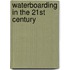Waterboarding In The 21st Century