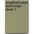 Weatherization Technician Level 1