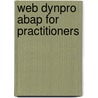 Web Dynpro Abap For Practitioners by Ulrich Gellert