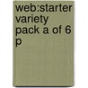 Web:starter Variety Pack A Of 6 P by Maire Buonocore