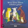 Wenn kleine Bären schlafen gehen door Axel Scheffler