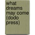 What Dreams May Come (Dodo Press)