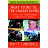 What To Do 'Til The Cavalry Comes door Matt Lawrence