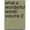 What a Wonderful World!, Volume 2 by Inio Asano