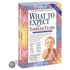 What to Expect. The Toddler Years