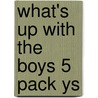 What's Up With The Boys 5 Pack Ys door Zondervan